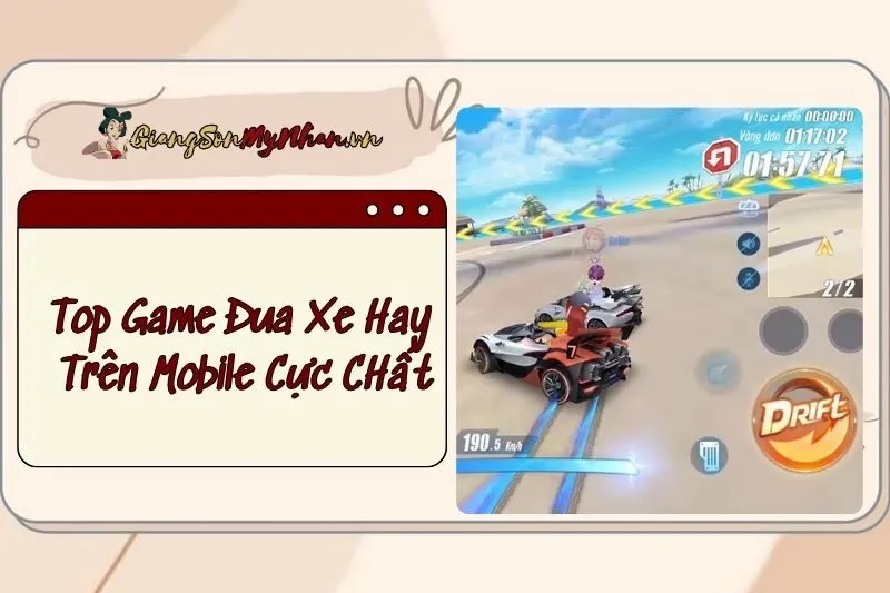 Top Game Đua Xe Hay Cực Chất Trên Mobile 2025